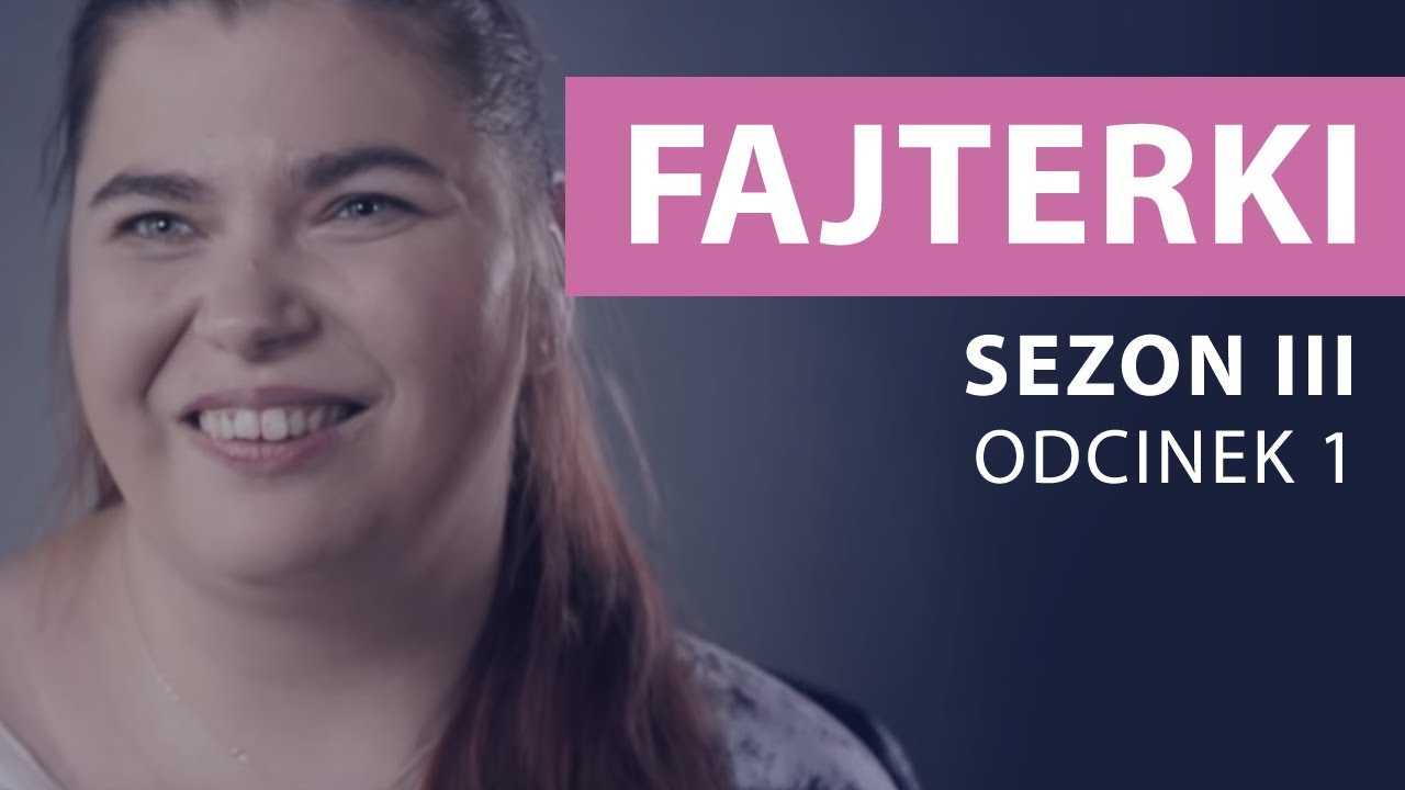 Fajterki – Ewa Chodakowska [Sezon 3 Odcinek 1]