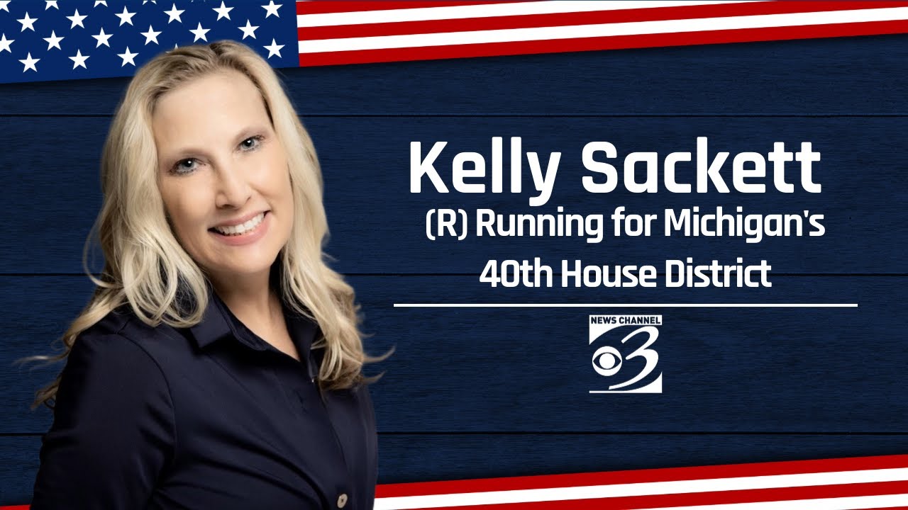 Know Your Candidates: Kelly Sackett, running for Michigan's 40th House District
