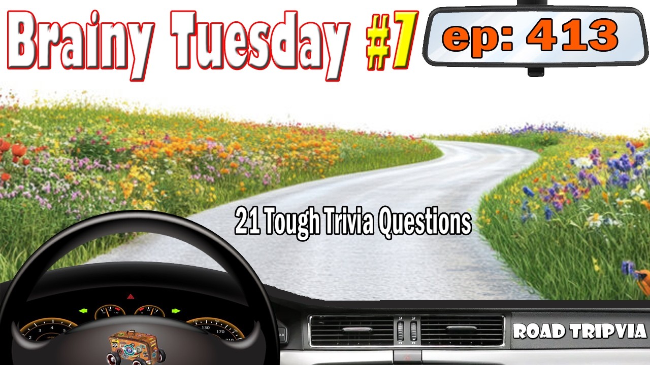 Умный вторник #7 - Сложный тест из 21 вопроса - Различные категории! (ROADTRIpVIA - Эпизод 413)