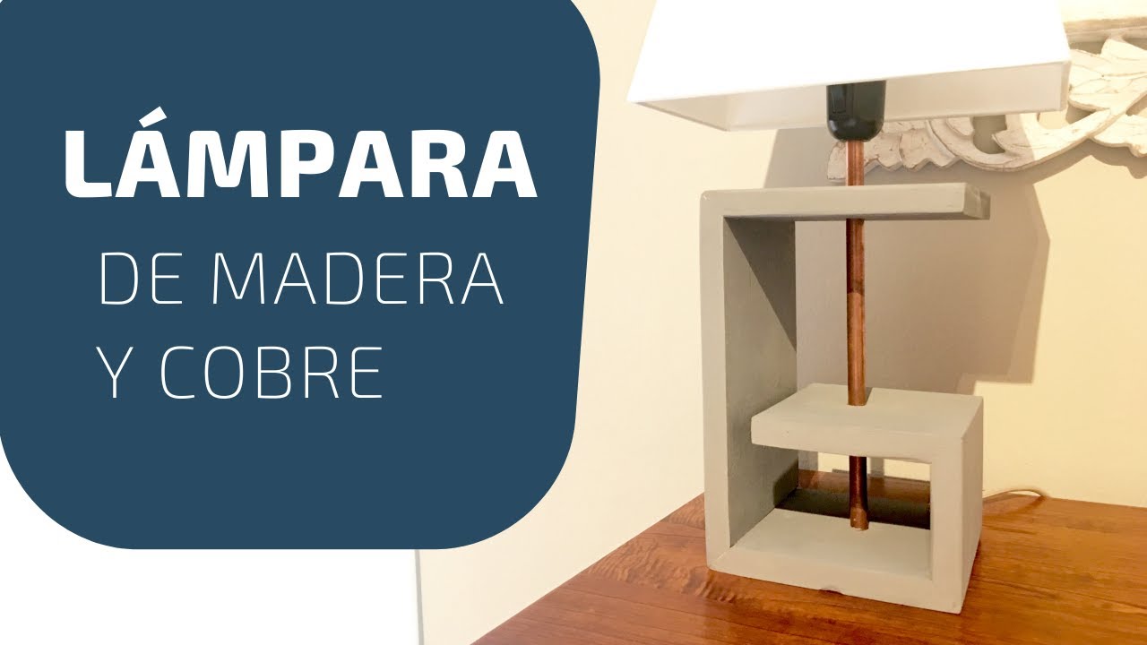 Como hacer una lámpara de madera | DIY desk lamp