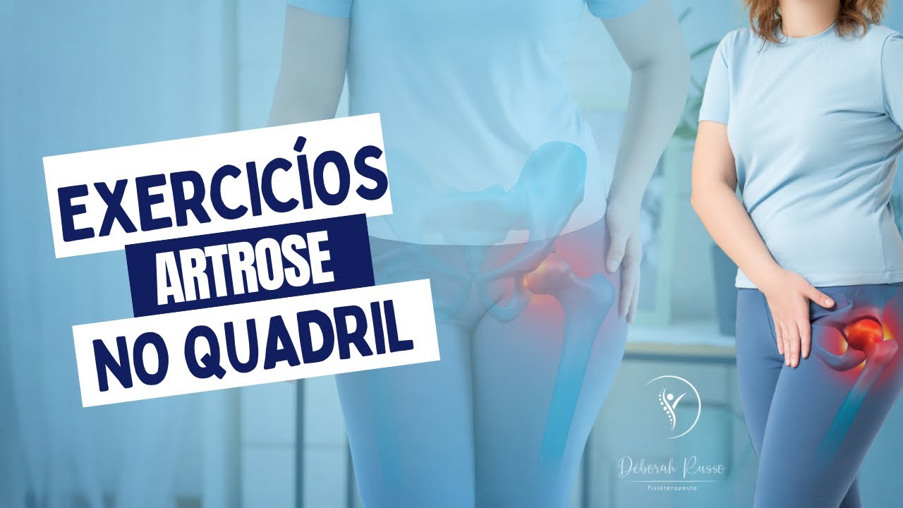 DOR E ARTROSE NO QUADRIL? CHEGA!