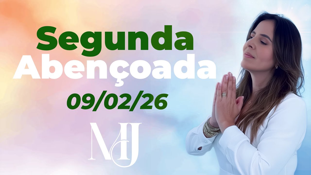 Segunda Abençoada 09/02/26