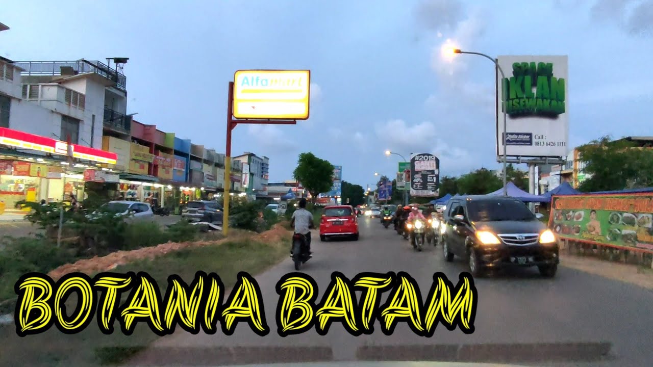 Jalan Jalan Sore Lewat KBC - Botania - Bandara Batam