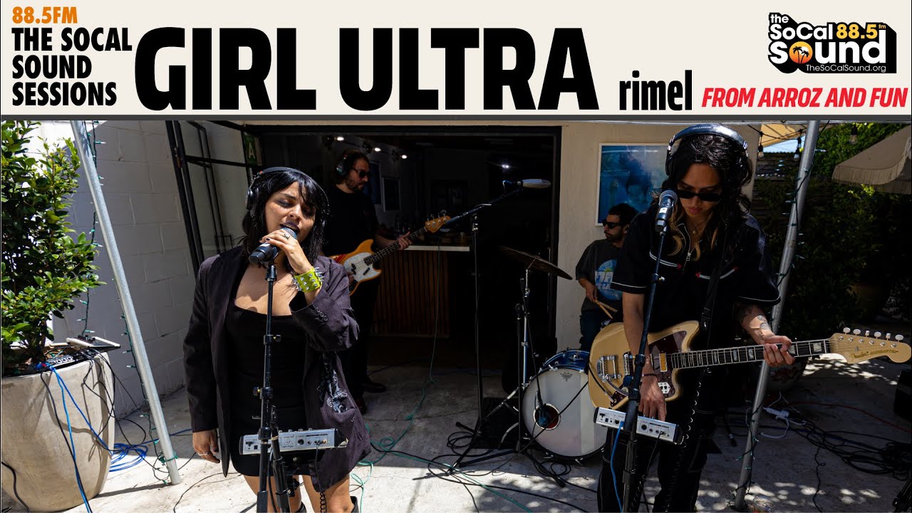 Girl Ultra - rimel (LIVE from 88.5FM The SoCal Sound)