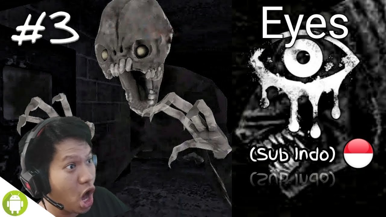 MELAWAN SETAN GUGUK DAN SETAN CHARLIE!! Eyes Horror Game Part 3 [SUB INDO] ~Awalnya Mudah Tapi..!!