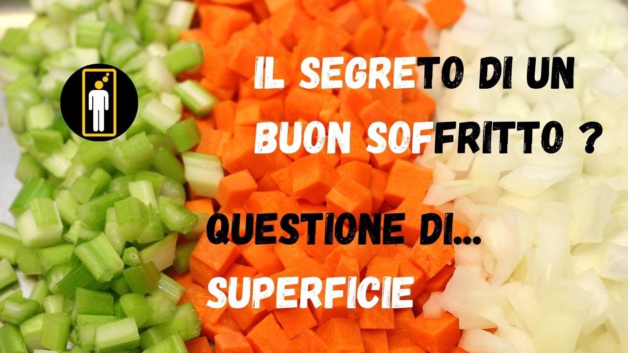 Il segreto di un buon soffritto? Questione di superfici