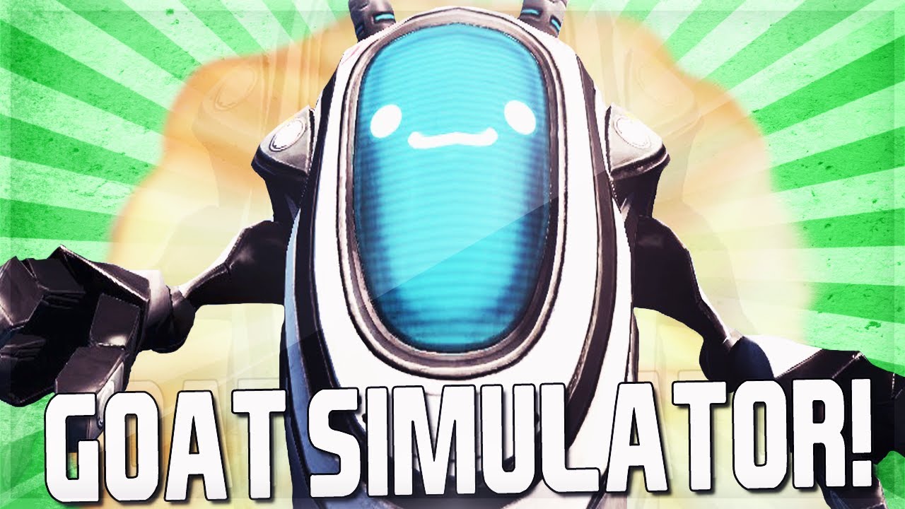 Goat Simulator Funny Moments: Fus Ro Dah, Whale Fail, Robot, Mods & Maps!