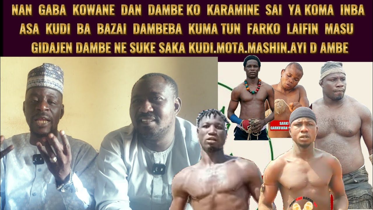 MASU GUDAJEN DAMBE SUKE DA LAIFI KUMA NAN GABA KO KARAMIN DAN DAMBE SAI YACE SAIDA KUDI ZAI DAMBE