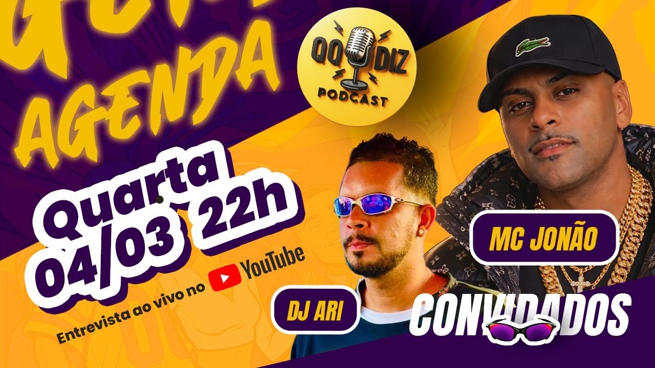 🔴 AO VIVO - Mc Jonão é Dj Ari| QQ DIZ Podcast #44
