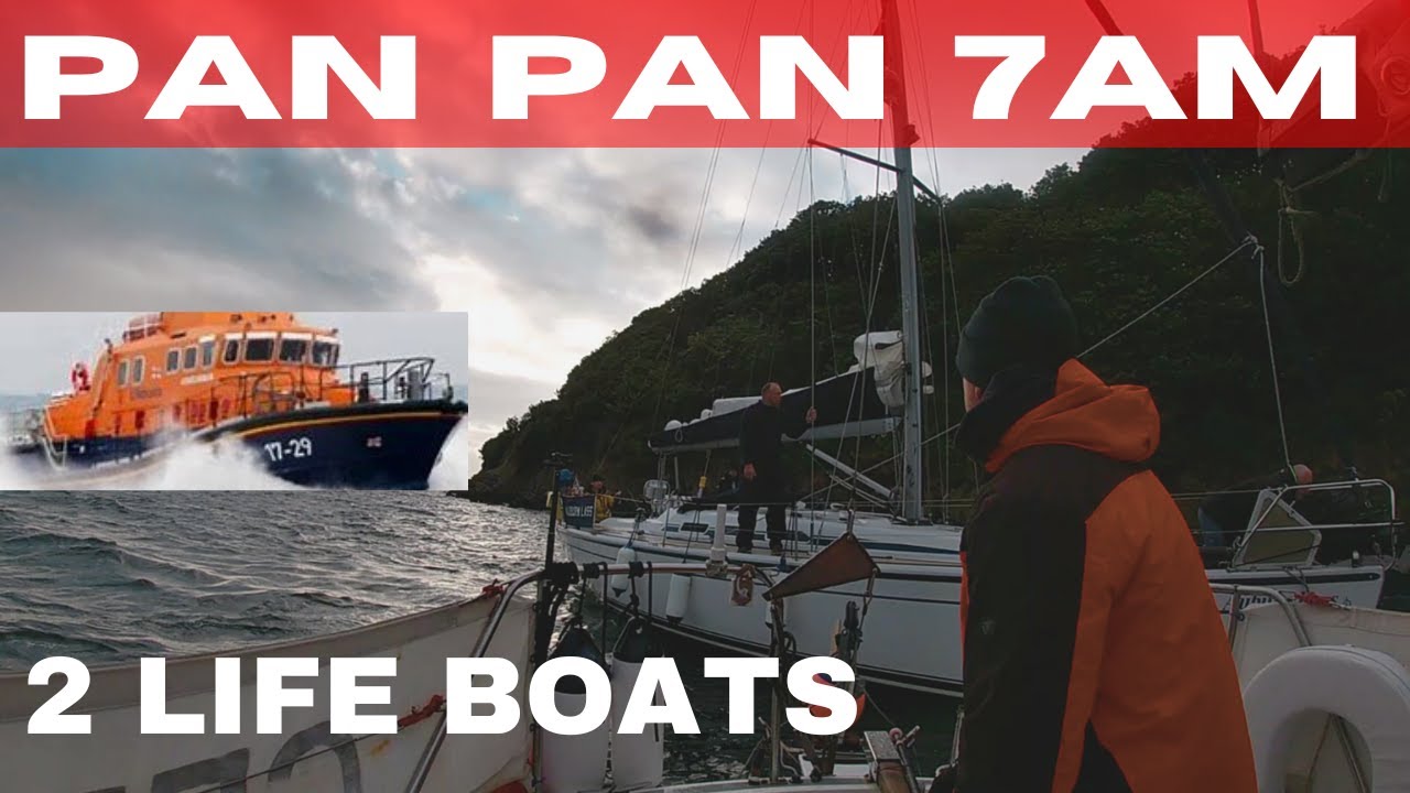 S2 EP57. Pan Pan Call 7am 2 lifeboats To Our Rescue After Another boat Drags His Anchor Into Ours.