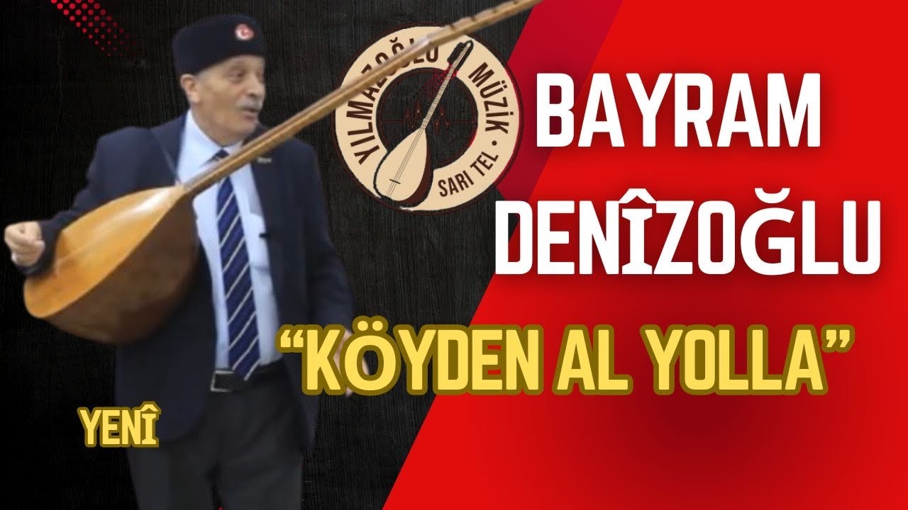 Aşık Bayram Denizoğlu - Köyden Al Yolla | Gurbet Hasreti Türküsü (Duygusal Yorum 2026
