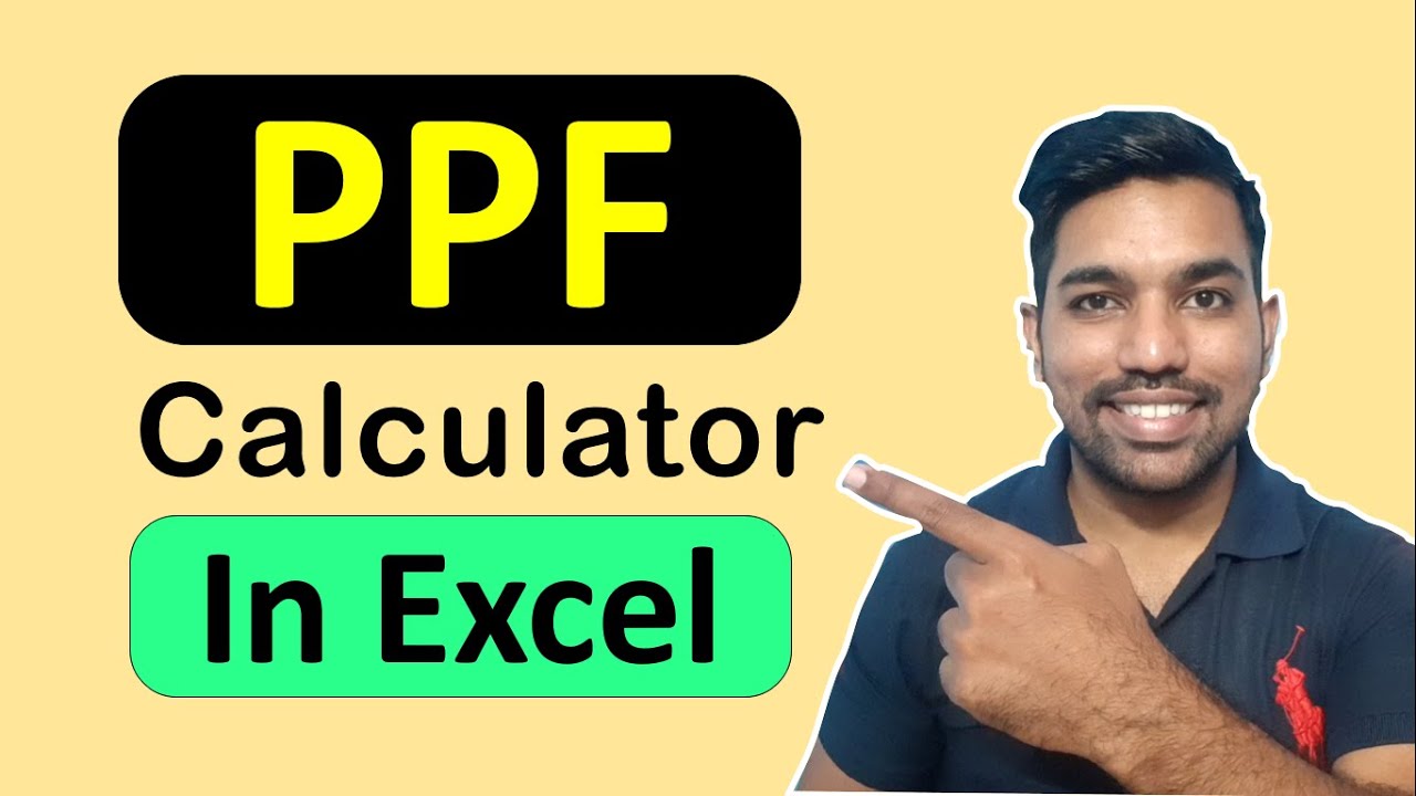 PPF Calculator in Excel Download | Public Provident Fund Interest Calculation