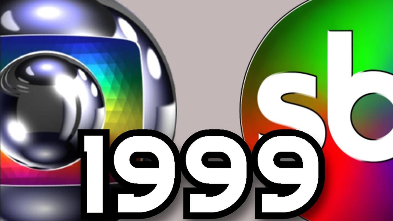 Fim do milênio Globo e  SBT  em 1999