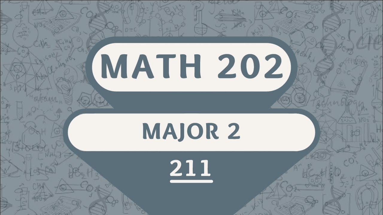 KFUPM - MATH 202 - Term 211 - Major 2 | أرشفة