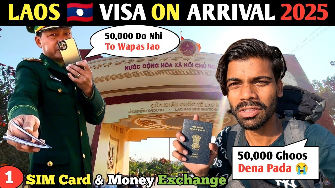 🇻🇳 VIETNAM TO LAOS 🇱🇦 LAND BORDER CROSSING | LAOS VISA ON ARRIVAL 2025 | LAOS VISA ON ARRIVAL INDIAN