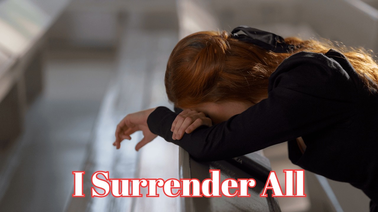 I Surrender All