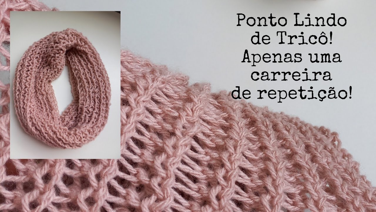 Gola de tricô! Ponto Lindo e Fácil, com apenas uma carreira de repetição!