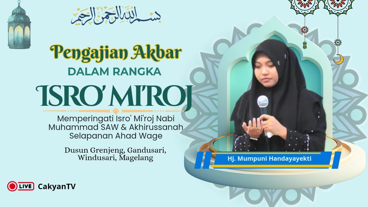 🔴 Live Pengajian Mumpuni di Grenjeng Bandongan, ISRO' MI'ROJ