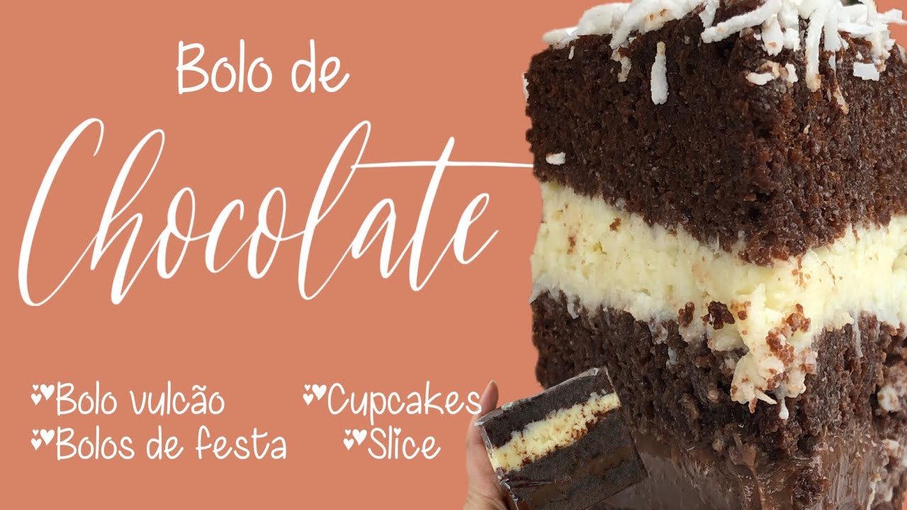 UMA MASSA PARA TODOS OS BOLOS DE CHOCOLATE- Vulcão, Naked Cake, cupcakes, bolos de festa, fatias...