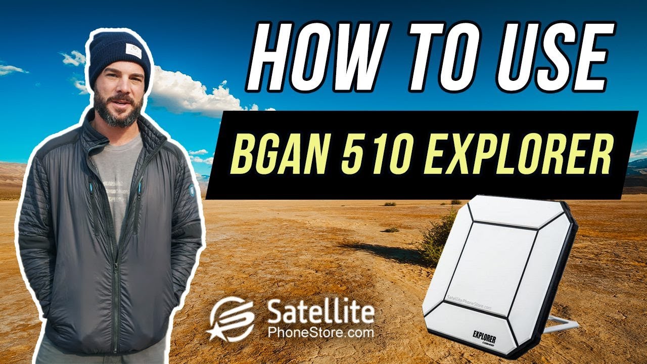 How to Use the Cobham BGAN Explorer 510 Satellite Terminal - Video Manual