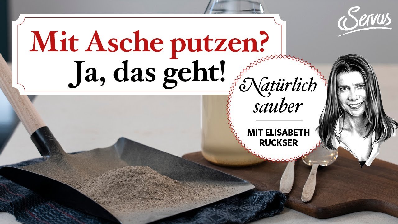 Asche als natürliches Reinigungsmittel