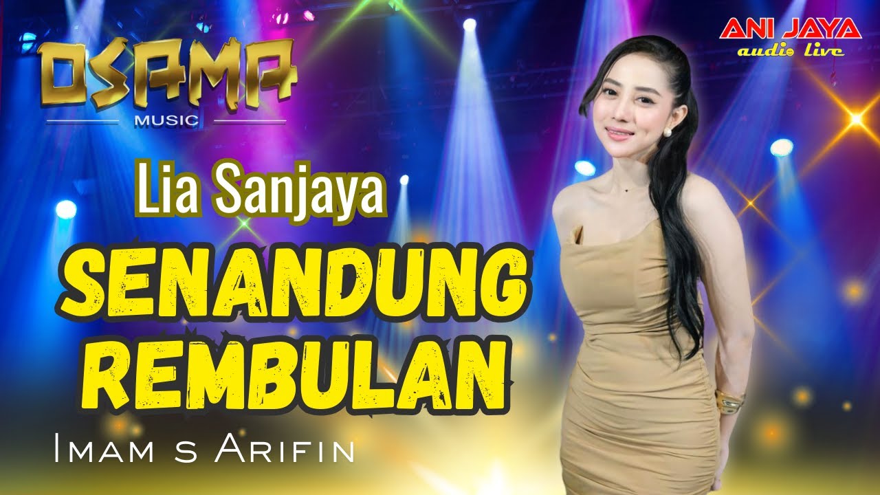 SENANDUNG REMBULAN - LIA SANJAYA - OSAMA MUSIK - ANIJAYA AUDIO LIVE // AIRIN DIGIMEDIA