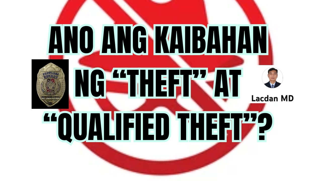 ANO BA ANG KAIBAHAN NG THEFT AT QUALIFIED THEFT?