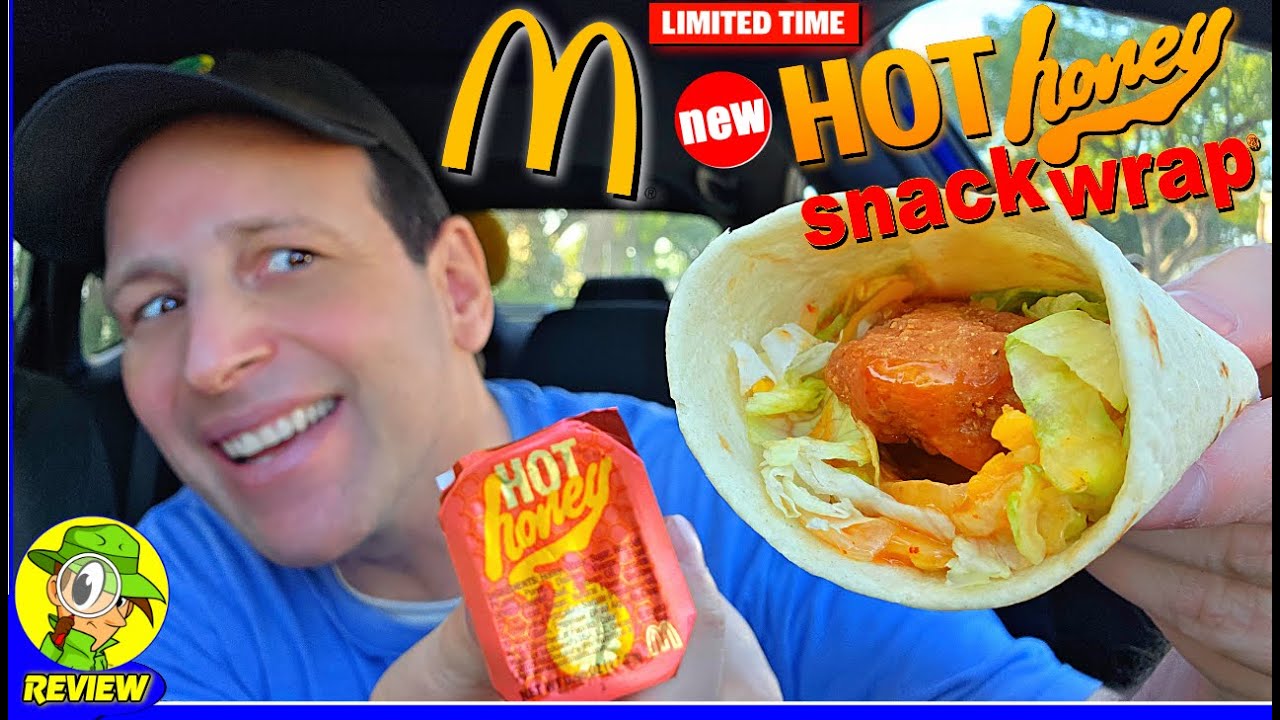 McDonald's® Hot Honey Snack Wrap® Review 🔥🍯 🌯 Best Snack Wrap® Yet?! 🤔 Peep THIS Out! 🕵️‍♂️