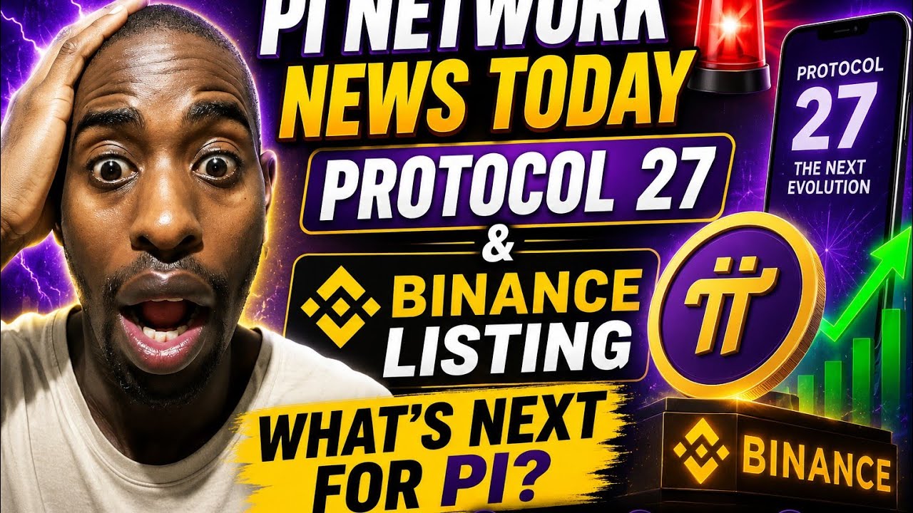 PI NETWORK NEWS TODAY 🚨 Protocol 27 & Binance Listing &mdash; What&rsquo;s Next for PI?