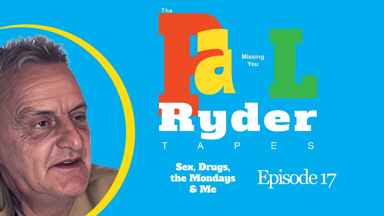 The Paul Ryder Tapes 17-Happy Mondays Reunion Tour, PD Leaves Band, Paul's Son Diagnosed With Cancer