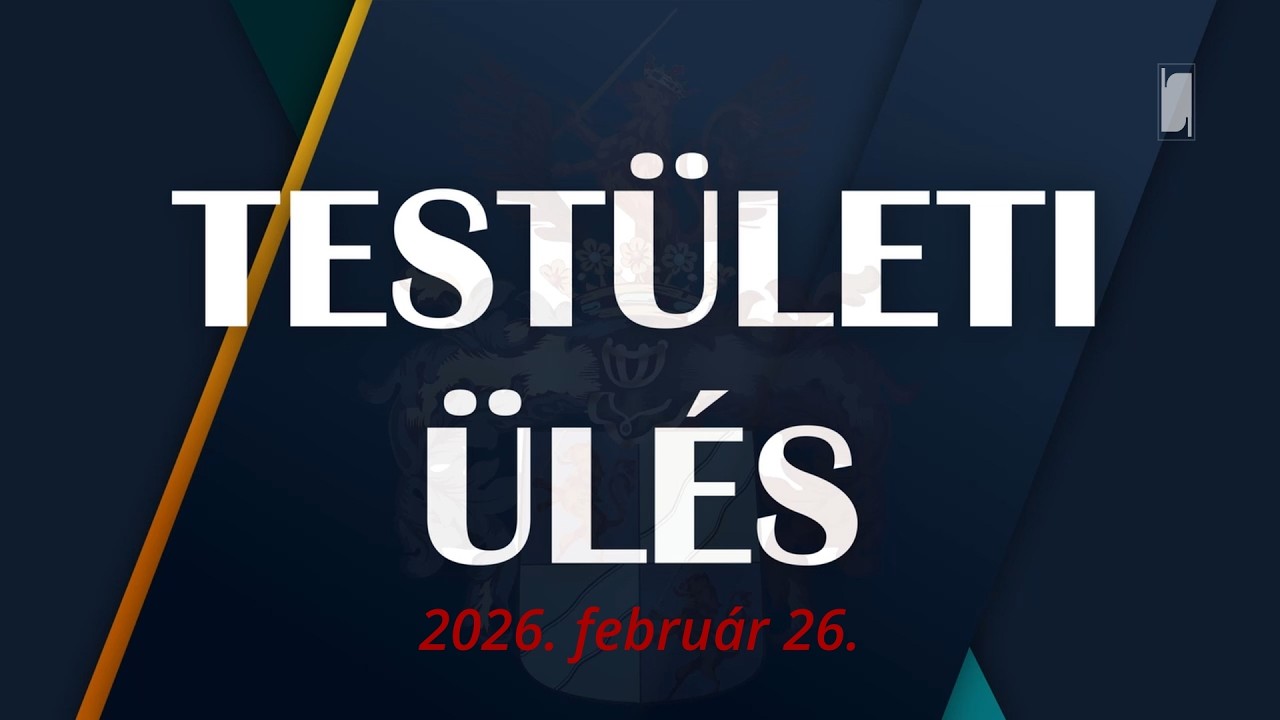 Testületi ülés (2026. február 26.)