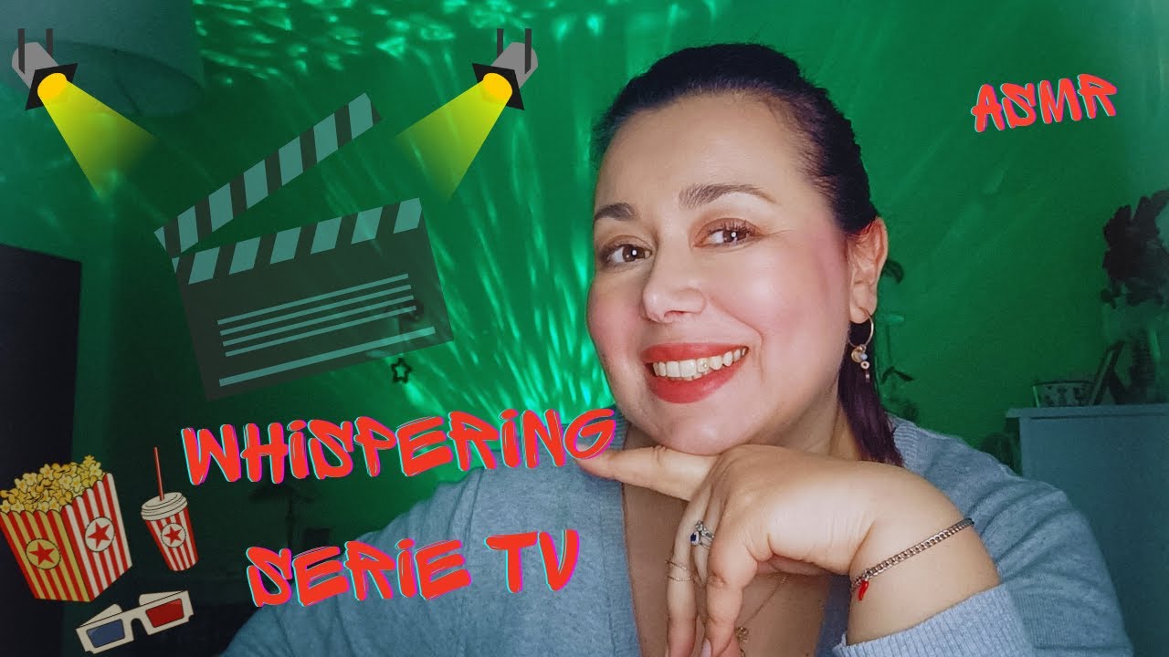 ASMR SERIE TV🔺 Vi parlo delle mie serie tv preferite🎥🎬