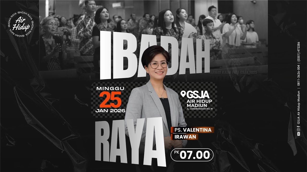 IBADAH RAYA PAGI - 25 Januari 2026 | GSJA Air Hidup Madiun