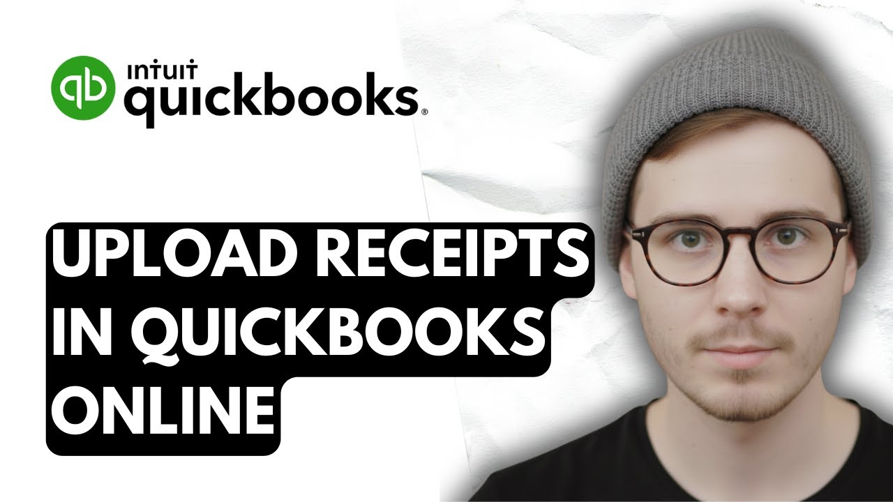 How To Upload Receipts In QuickBooks Online [2026 Guide]