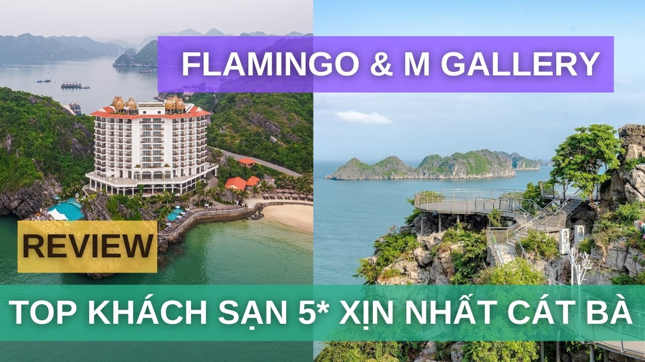 Обзор ТОП-5* ЛУЧШИХ отелей Кат Ба: FLAMINGO & MGALLERY