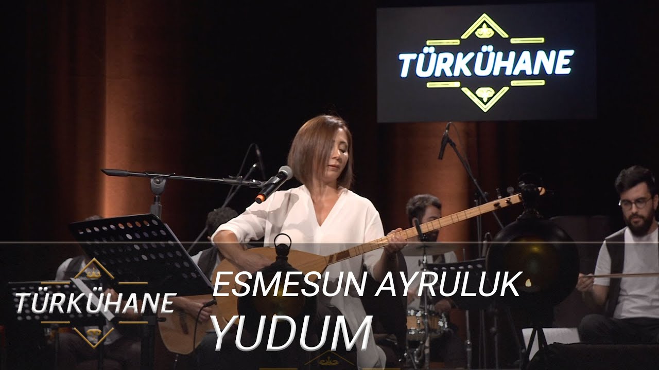 Türkühane I Yudum - Esmesun Ayruluk