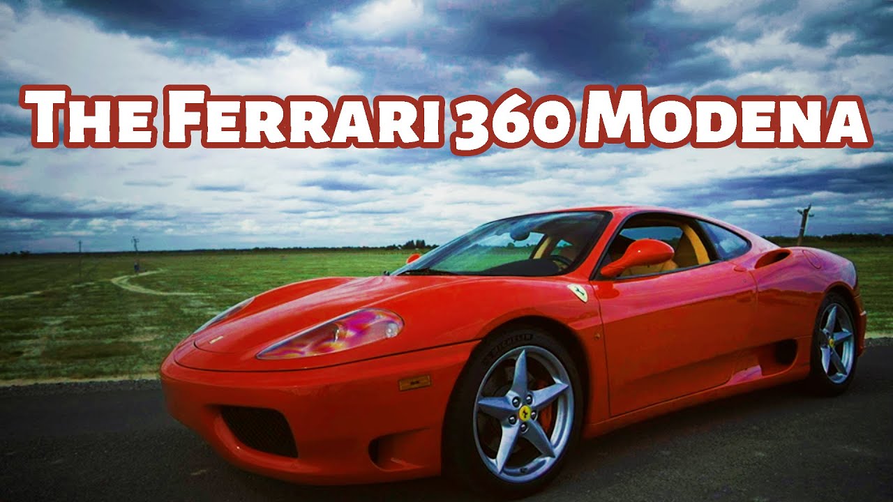 Why the Ferrari 360 is a special car to me