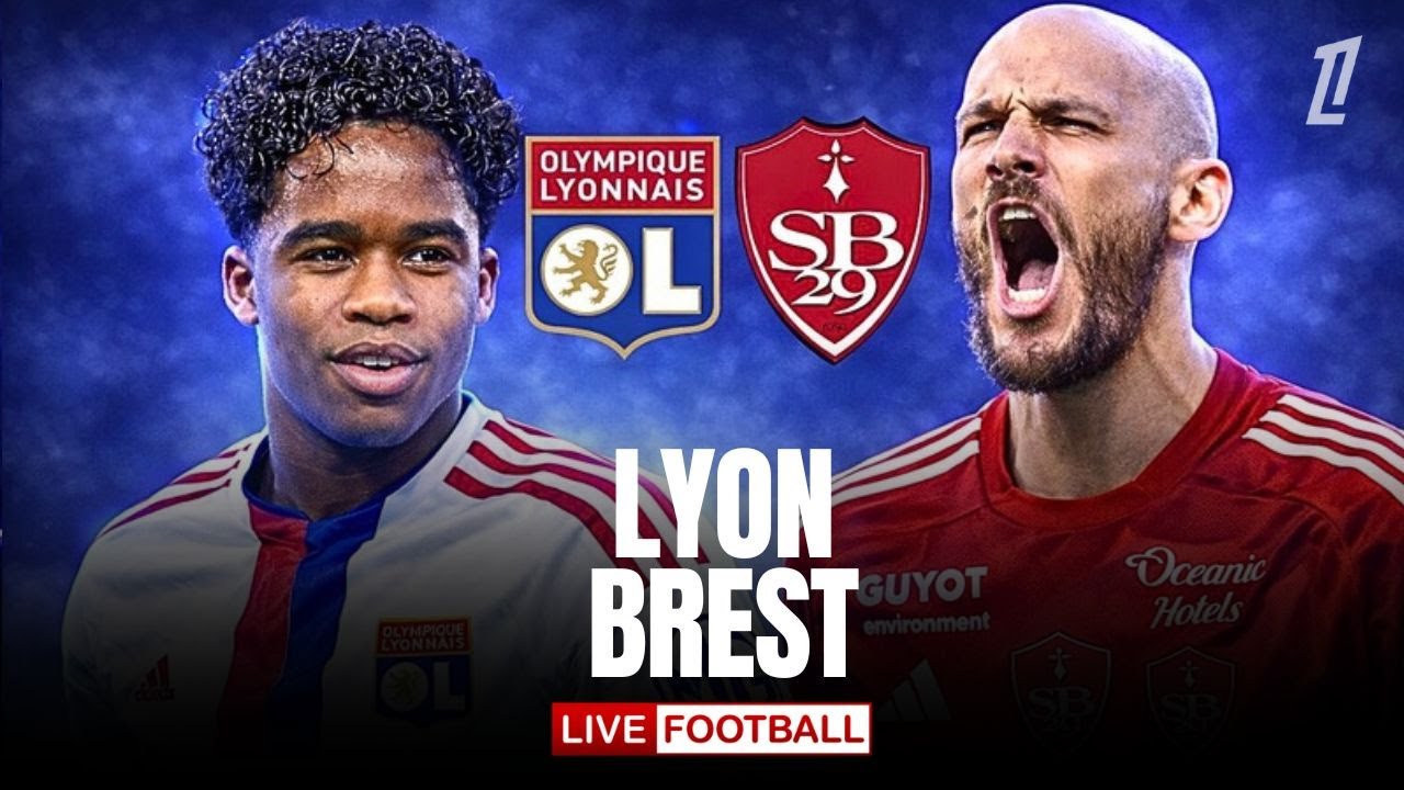 🔴 LYON 2-1 BREST / MATCH EN DIRECT / LIGUE 1 / GROS TOURNANT !