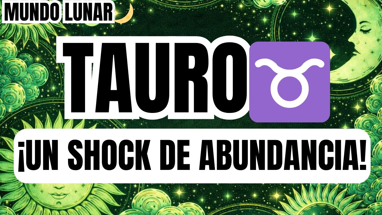 TAURO♉ Agárrate Para No Caer!☹️💥 El Destino Prepara Algo Increíble 🌟 Shock Y Recompensa