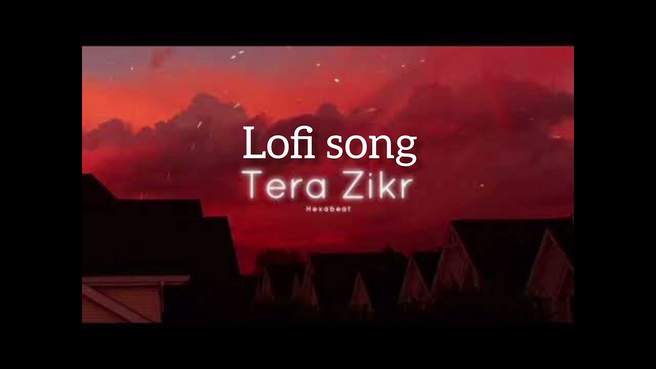 Tera Zikr#song #lofi #lofimusic #video #viralvideo #2026 #music #love #sad 