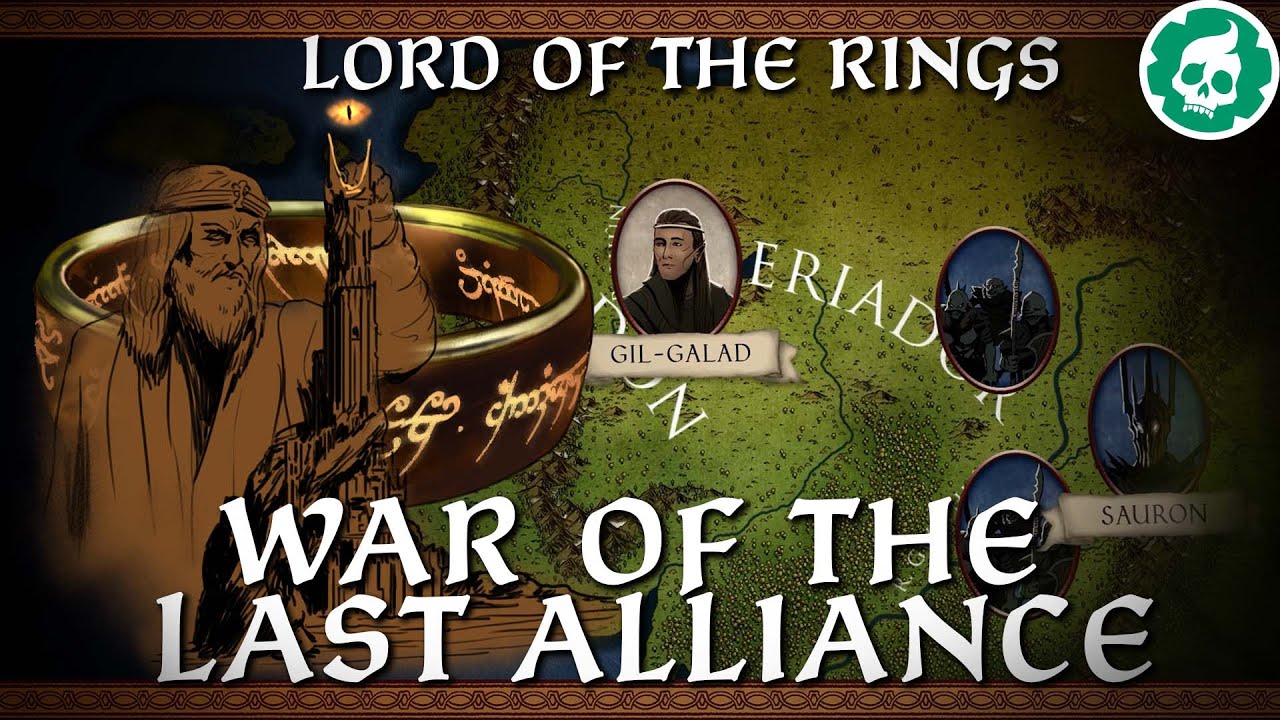 War of the Last Alliance - Lord of the Rings Lore DOCUMENTARY