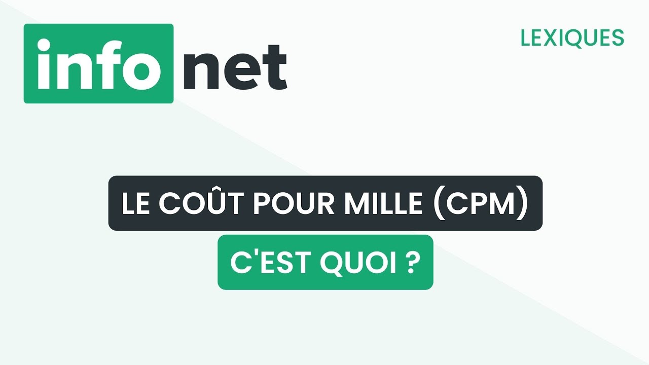 Le coût pour mille, c'est quoi ? (définition, aide, lexique, tuto, explication)
