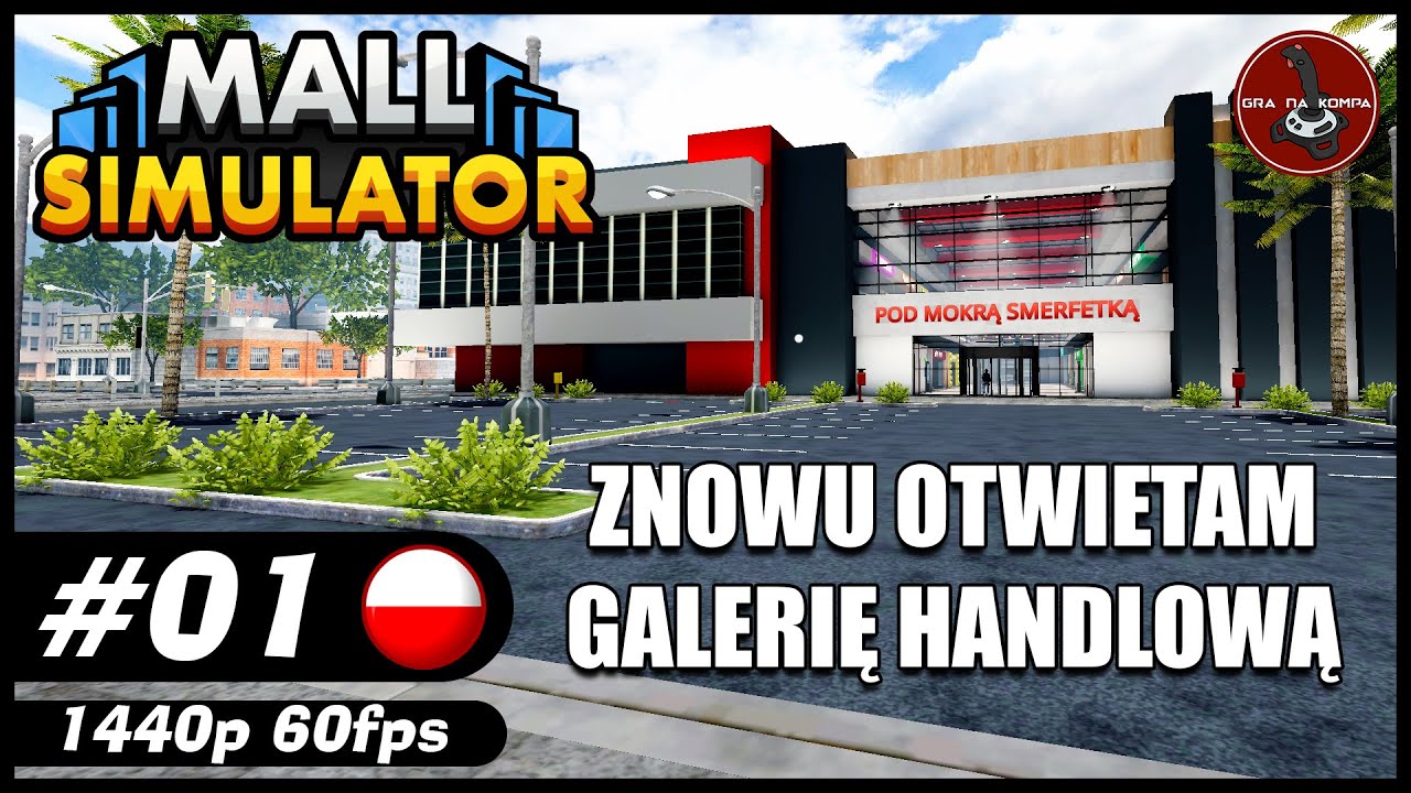 Znowu otwieram galerię handlową || #1 || MALL SIMULATOR gameplay PL