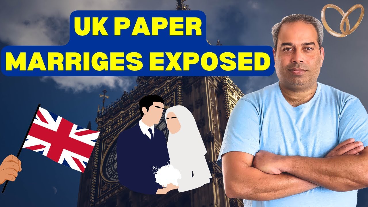 UK Paper Marriages Exposed | Risks of Sham Marriage for Immigration 2025 by Inayat Ullah Mughal