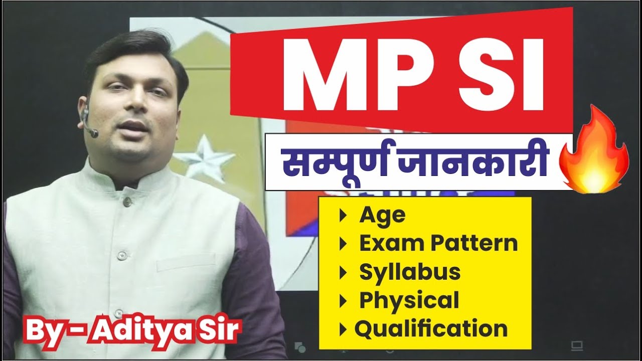MP SI Vacancy | MPSI Syllabus, Age, Qualification, Exam Pattern by Aditya Sir Winners