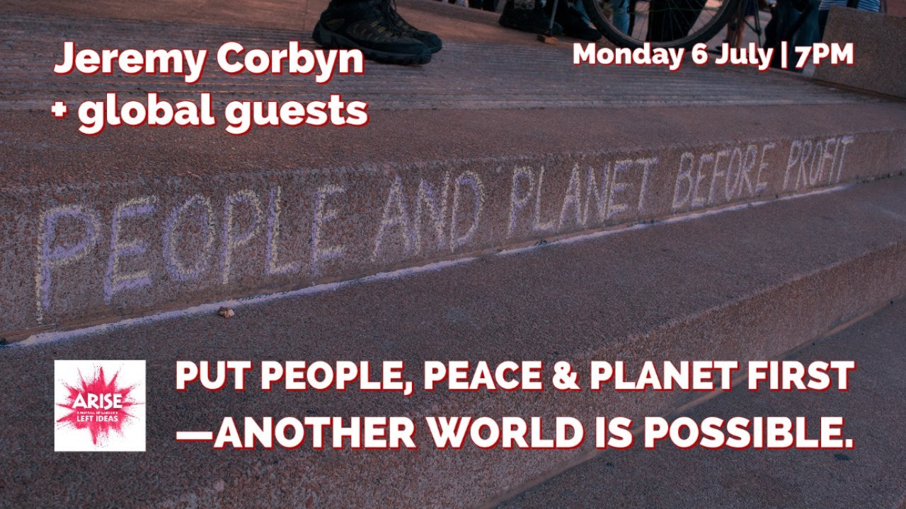 Jeremy Corbyn & global guests: 