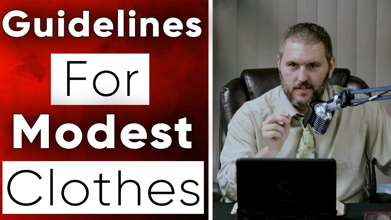Biblical Guidelines For Modest Clothing - What Should I Wear?