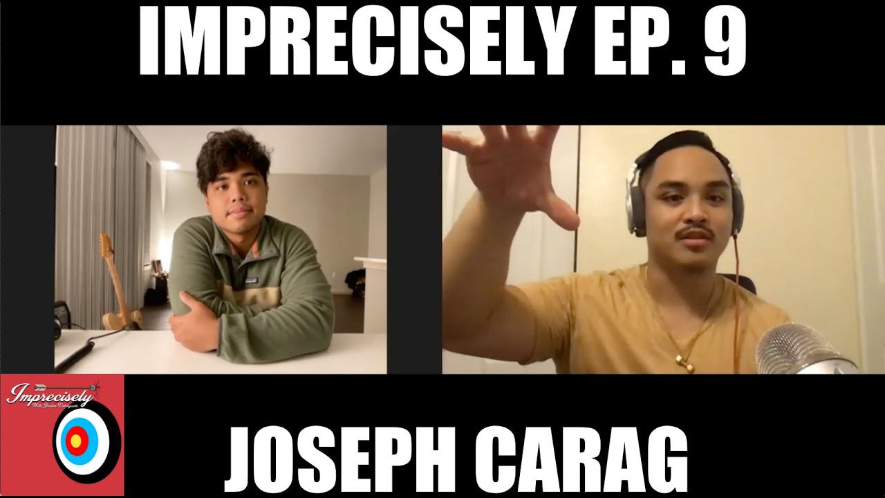 Joseph Carag | Imprecisely Ep. 9 | (COVID patient care, constructive criticism, writer's block)