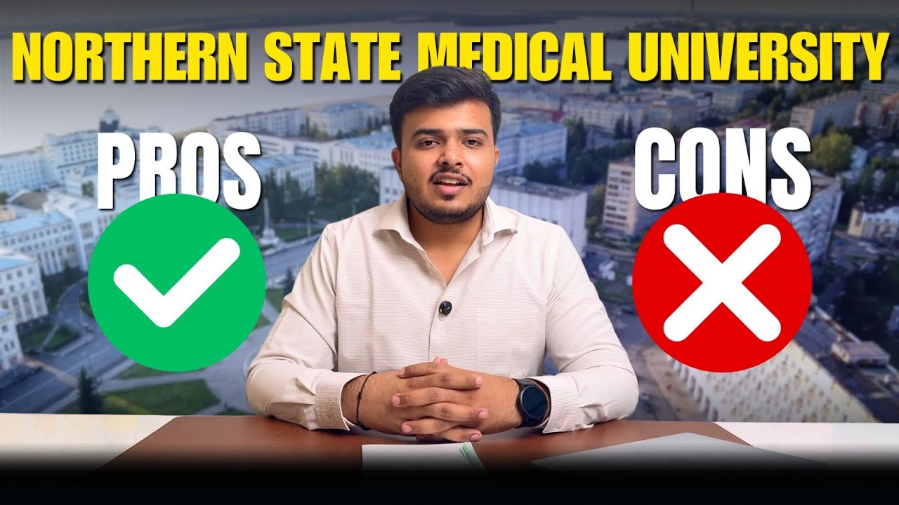 Northern State Medical University Russia | Pros & Cons for Indian Students 2025 | MBBS in Russia