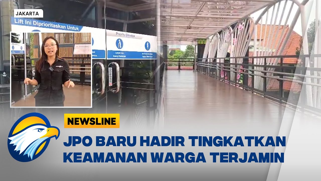 Peningkatan Infrastruktur Jakarta Keamanan Warga Dijaga [Newsline]
